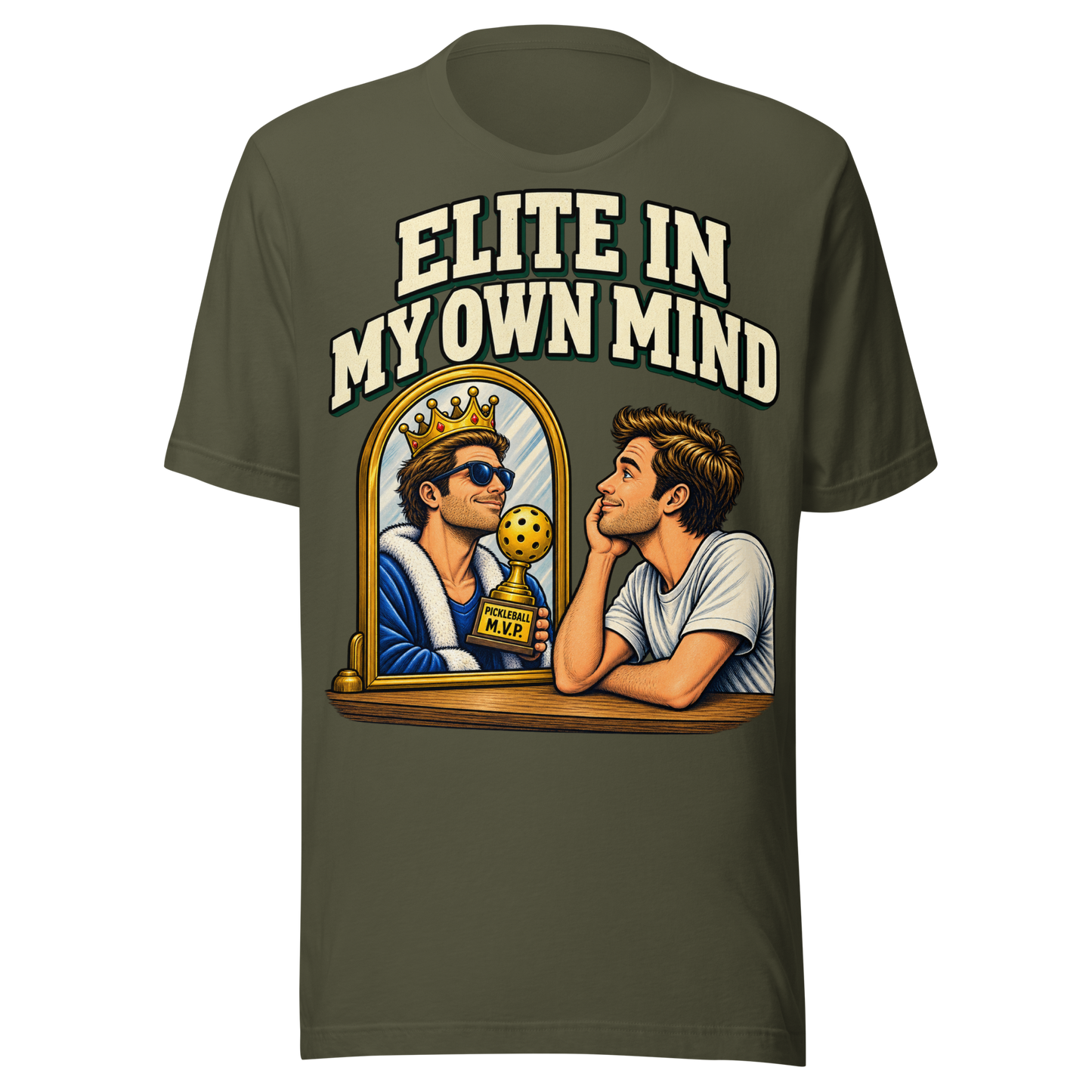 Elite in My Own Mind Pickleball T-shirt