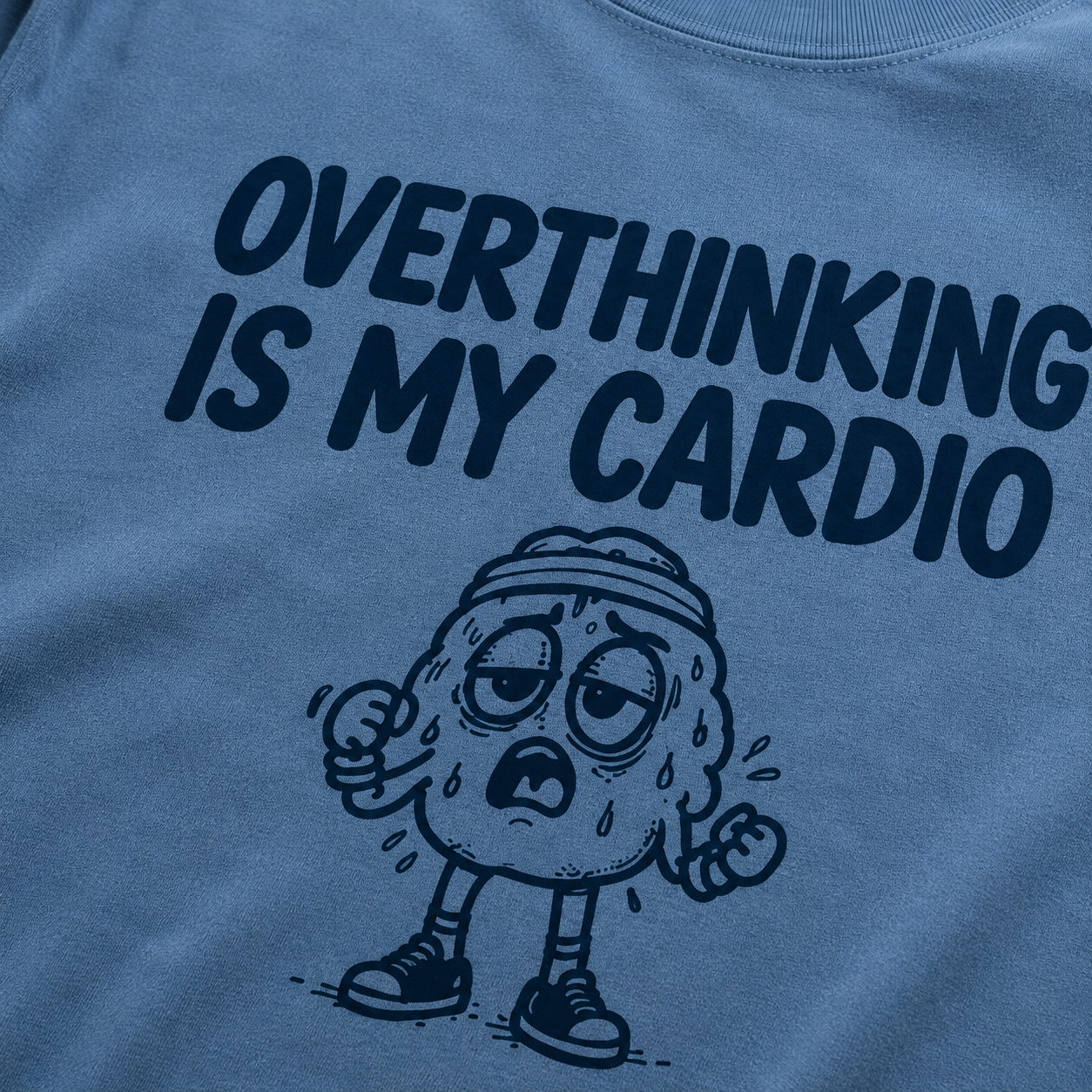Overthinking Is My Cardio Tee