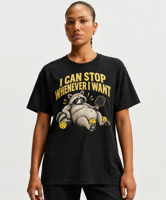I Can Stop Whenever I Want Pickleball T-Shirt studio model