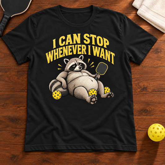 I Can Stop Whenever I Want Pickleball T-Shirt, Mockup 02