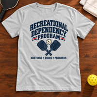 Recreational Dependency Program Pickleball T-Shirt, Mockup 02