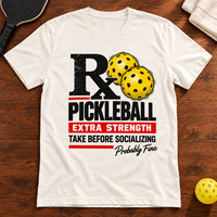 Extra Strength Rx Pickleball T-Shirt flat lay mockup