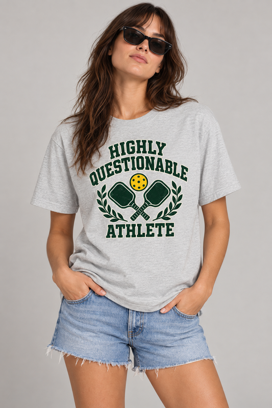 Model wearing Highly Questionable Athlete Pickleball T-Shirt