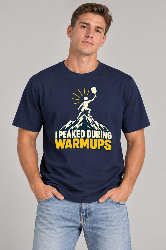 Model wearing I Peaked During Warmups Pickleball T-Shirt