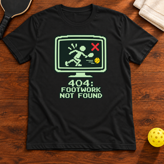 404 Footwork Not Found Pickleball T-Shirt, vintage-black, warm wood flat lay