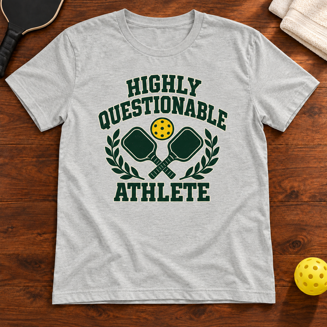 Highly Questionable Athlete Pickleball T-Shirt, athletic-heather, warm wood flat lay